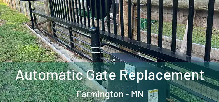 Automatic Gate Replacement Farmington - MN