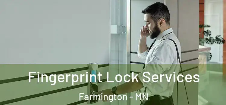 Fingerprint Lock Services Farmington - MN