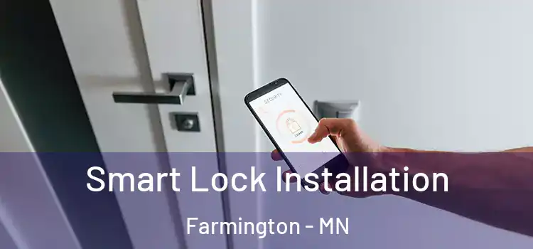 Smart Lock Installation Farmington - MN